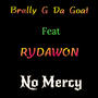 No Mercy (feat. RYDAWON) [Explicit]