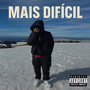 Mais Dificil