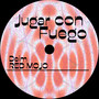 Jugar Con Fuego