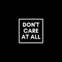 Don't Care at All