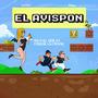 El Avispón (feat. Kilo el Que Es & Finche la movie) (Explicit)