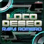 Loco Deseo