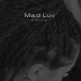 Mad Luv (Explicit)