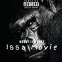 Issa Movie (Explicit)