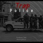 Trap Police