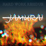 Hard Work Residue