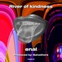 River of kindness