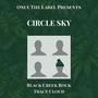 Circle Sky (feat. Black Creek Rock & Tracy Cloud)