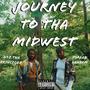 Journey To Tha Midwest (Explicit)