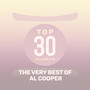 Top 30 Classics - The Very Best of Al Cooper