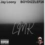 LMK (Let Me Know) (feat. BOYDIZZLEF1K) [Explicit]