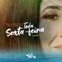 Toda Sexta-Feira 3.0