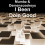 I Been Doin Good (Explicit)