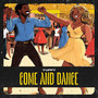 Come and Dance (Explicit)