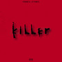 Killer (Explicit)