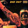 Bad **** (Explicit)