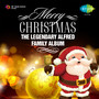 Merrychristmas The Legendary Alfred Family Album