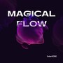 Magical Flow