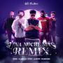 UNA NOCHE MÁS (feat. C Tyeff) [HellsFlow Music, Lil Angello, Alejo Pff, Barúa, Los de la Nazza & Solo soy un pasajero Remix]