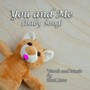 You and Me (Baby Song)