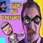 Talking Head of the Family (feat. Joe Bob Briggs)