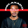 Relaxado (Explicit)