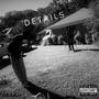 Details 2 (Mixtape) [Explicit]