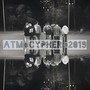 ATM CYPHER 2019