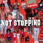 Not Stopping (Explicit)