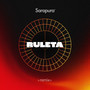 Ruleta (Sarapura Remix) (DJ Mix)