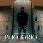 Pura Barra (Explicit)