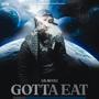 Gotta Eat (Explicit)