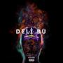 DELİ BU (Explicit)