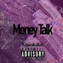 Money Talk (Explicit)