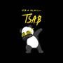 T.S.A.B (Explicit)