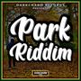 Park Riddim (Explicit)