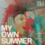 My Own Summer