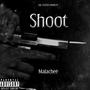 Shoot (Explicit)