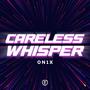 Careless Whisper (Techno Version)