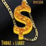 Ricos (feat. Tonoz)