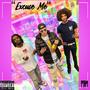 Excuse Me (feat. Tristian2x & DineroBabii) [Explicit]