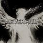 NEVER FAIL