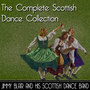 The Complete Scottish Dance Collection