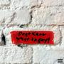 I DONT KNOW WHAT TO SAY! (Explicit)