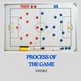 Process of The Game