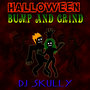 Halloween Bump & Grind