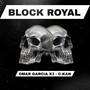 BLOCK ROYAL (Explicit)