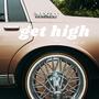 Get High (Explicit)