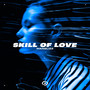 Skill Of Love