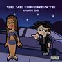 Se Ve Diferente (Explicit)